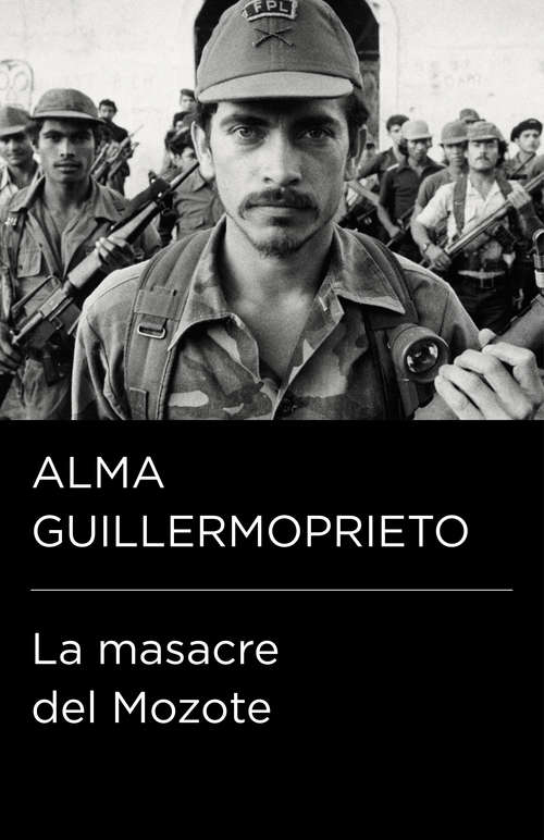 Book cover of La masacre del Mozote (Colección Endebate: Volumen)