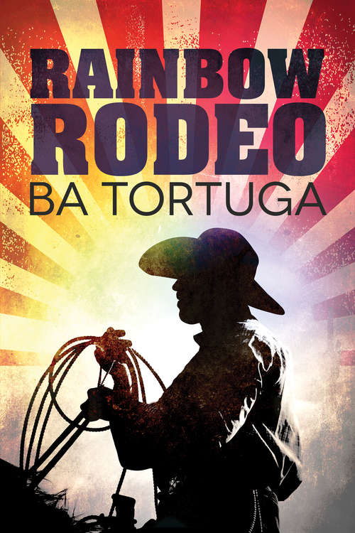 Book cover of Rainbow Rodeo