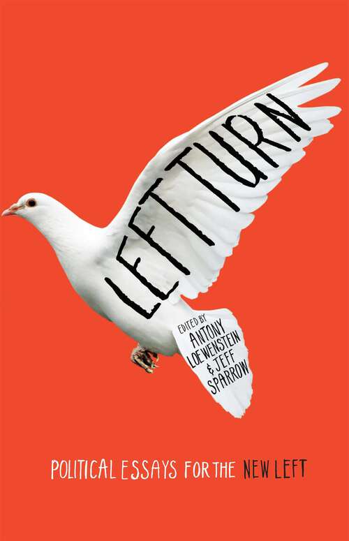 Book cover of Left Turn: Political Essays for the New Left