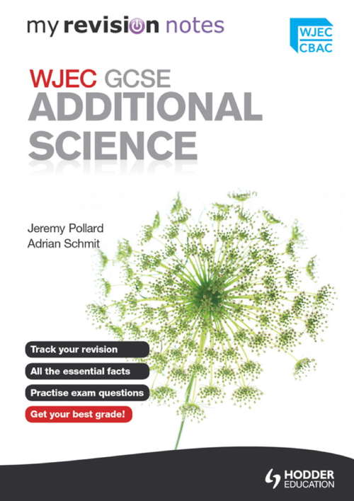 Book cover of My Revision Notes: WJEC GCSE Additional Science eBook ePub