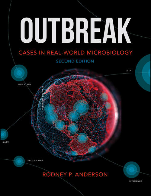 Book cover of Outbreak: Cases in Real-World Microbiology (2) (ASM Books)