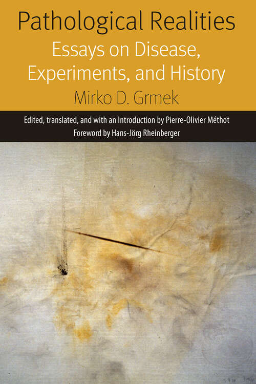 Book cover of Pathological Realities: Essays on Disease, Experiments, and History (1) (Forms of Living)