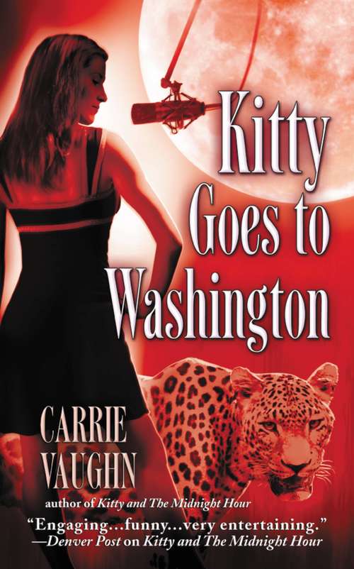 Book cover of Kitty Goes to Washington (Kitty Norville Series, #2)