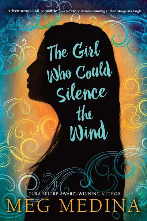 Book cover of The Girl Who Could Silence the Wind (First Edition)