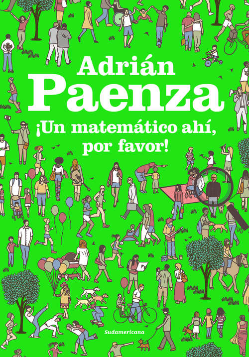 Book cover of ¡Un matemático ahí, por favor!
