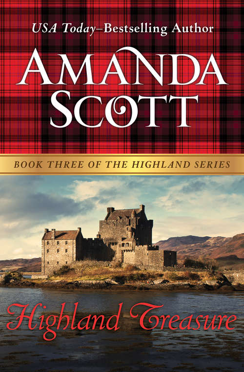 Book cover of Highland Treasure: Highland Fling, Highland Secrets, Highland Treasure, And Highland Spirits (The Highland Series #3)