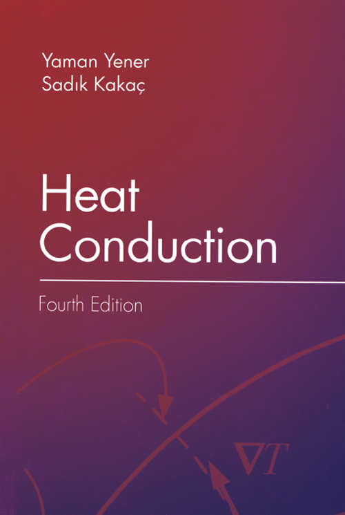 Book cover of Heat Conduction, Fourth Edition