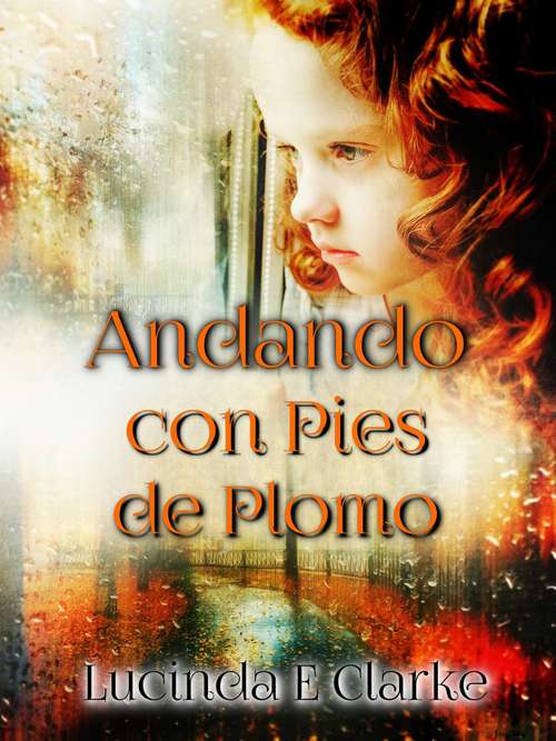 Book cover of Andando con pies de plomo