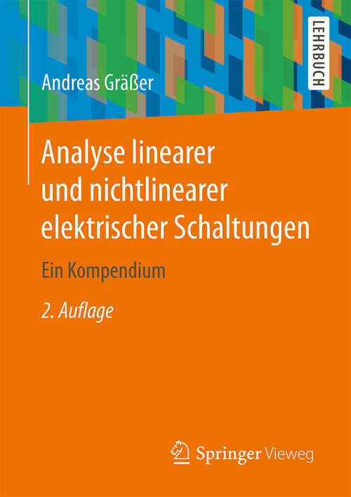 Book cover of Analyse linearer und nichtlinearer elektrischer Schaltungen: Ein Kompendium