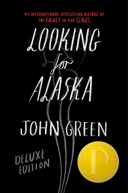 Book cover of Looking For Alaska Special 10th Anniversary Edition