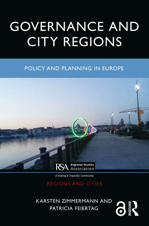 Book cover of Governance and City Regions: Policy and Planning in Europe (Regions and Cities)