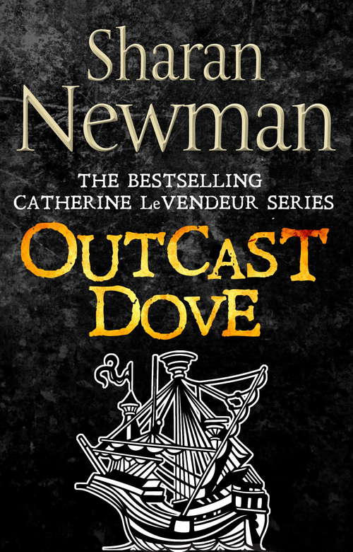 Book cover of Outcast Dove: Number 9 in series (Catherine LeVendeur Mysteries)