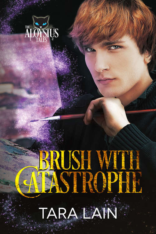 Book cover of Brush with Catastrophe (The Aloysius Tales #2)