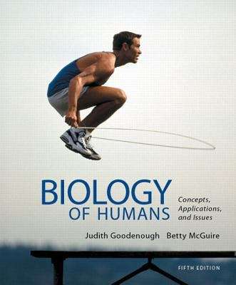 Book cover of Biology of Humans : Concepts, Applications and Issues, 5th Edition