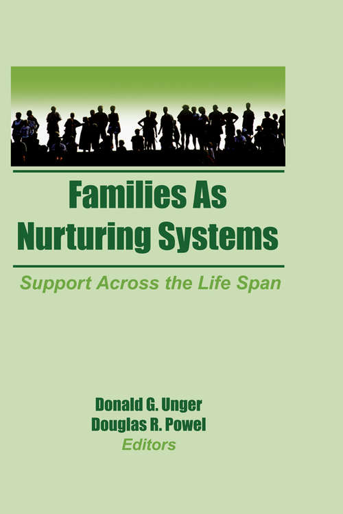 Book cover of Families as Nurturing Systems: Support Across the Life Span