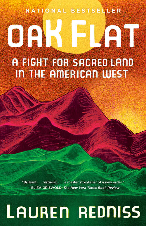 Book cover of Oak Flat: A Fight for Sacred Land in the American West