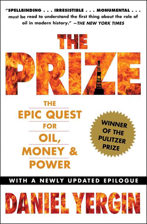 Book cover of The Prize: The Epic Quest for Oil, Money & Power