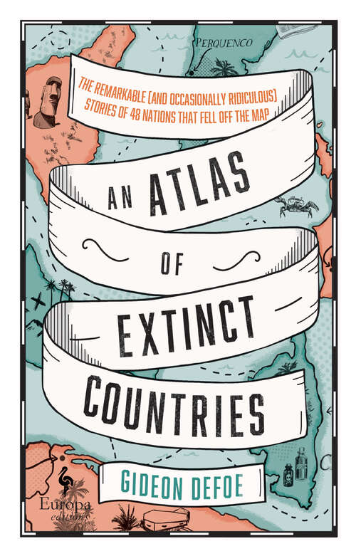 Book cover of An Atlas of Extinct Countries