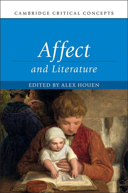 Book cover of Affect and Literature (Cambridge Critical Concepts)