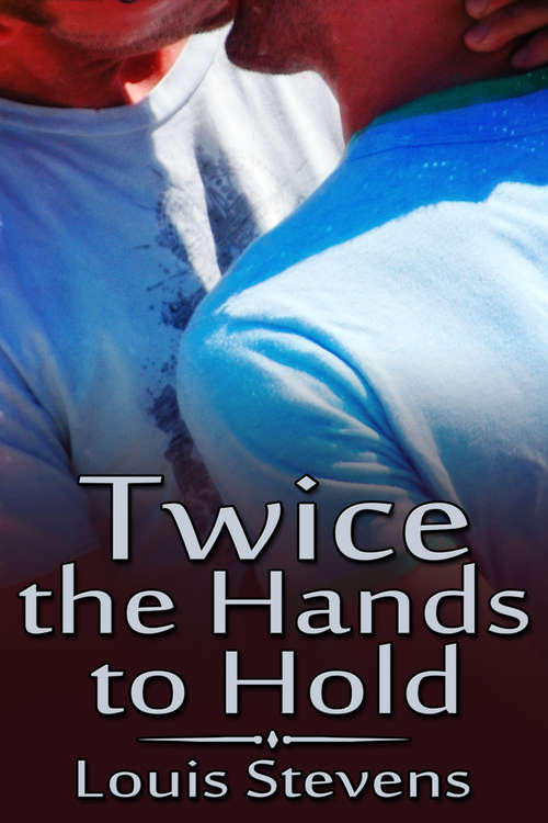 Book cover of Twice the Hands to Hold