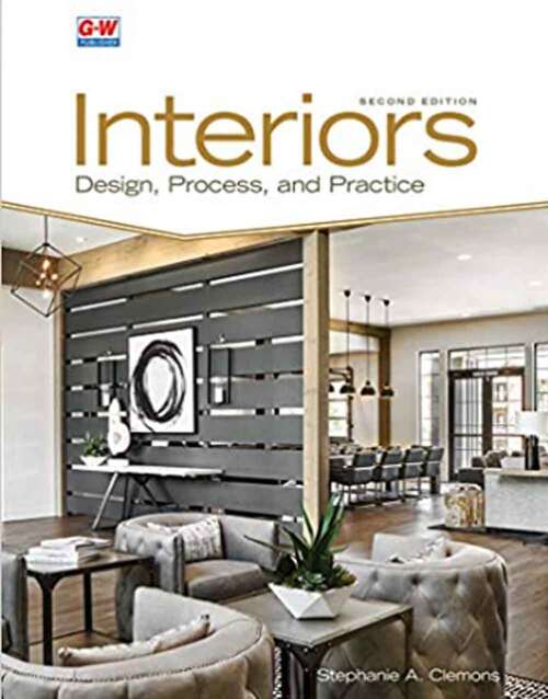Book cover of Interiors: Design, Process, and Practice (Second Edition)