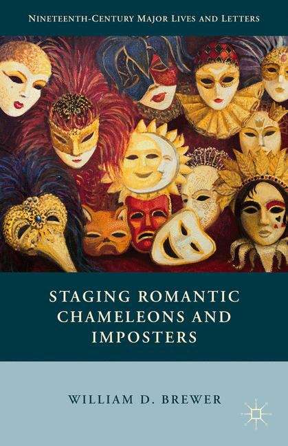 Book cover of Staging Romantic Chameleons and Imposters