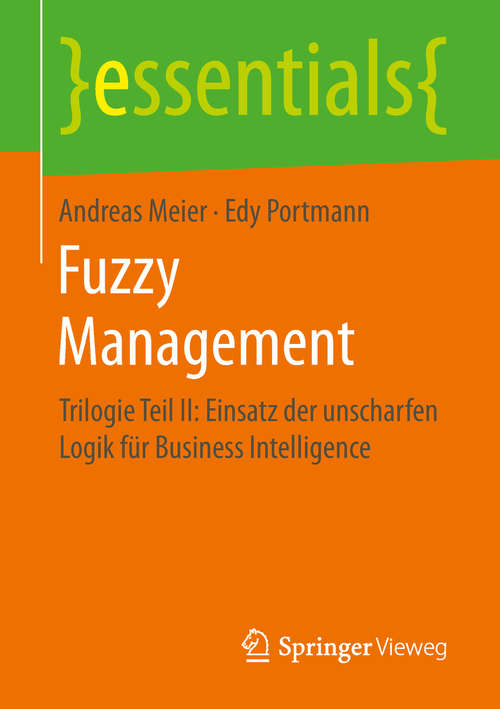 Book cover of Fuzzy Management: A Fuzzy Grassroots Ontology For Online Reputation Management (essentials)