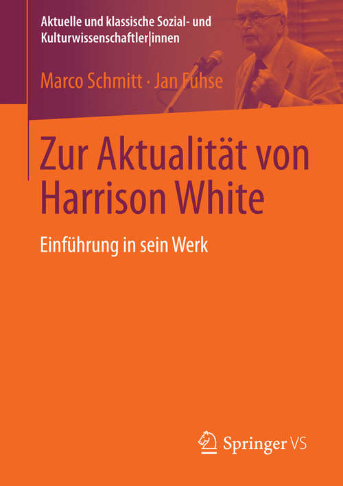 Book cover of Zur Aktualität von Harrison White