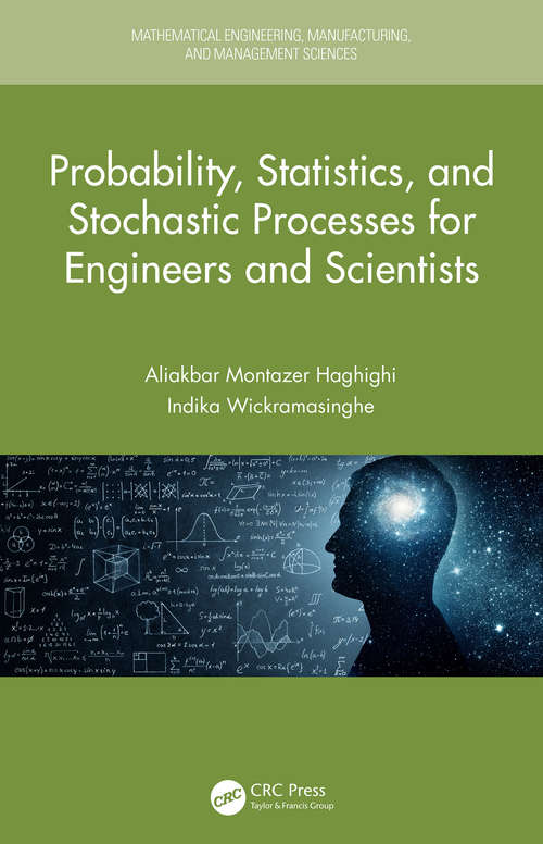 Book cover of Probability, Statistics, and Stochastic Processes for Engineers and Scientists (Mathematical Engineering, Manufacturing, and Management Sciences)