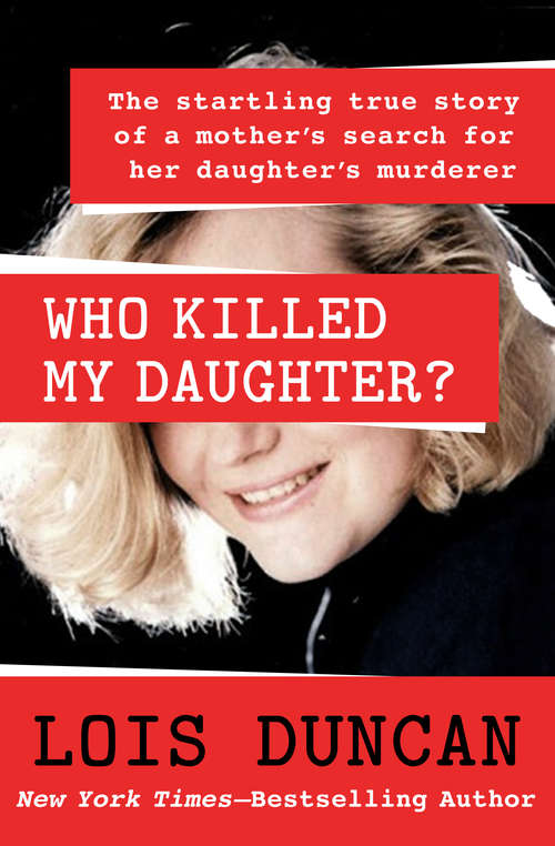 Book cover of Who Killed My Daughter?: The Startling True Story of a Mother's Search for Her Daughter's Murderer