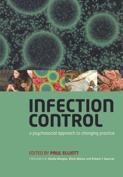 Book cover of Infection Control: A Psychosocial Approach to Changing Practice