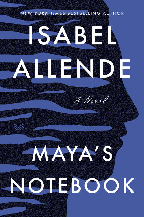 Book cover of Maya's Notebook: A Novel (P. S. Ser.)