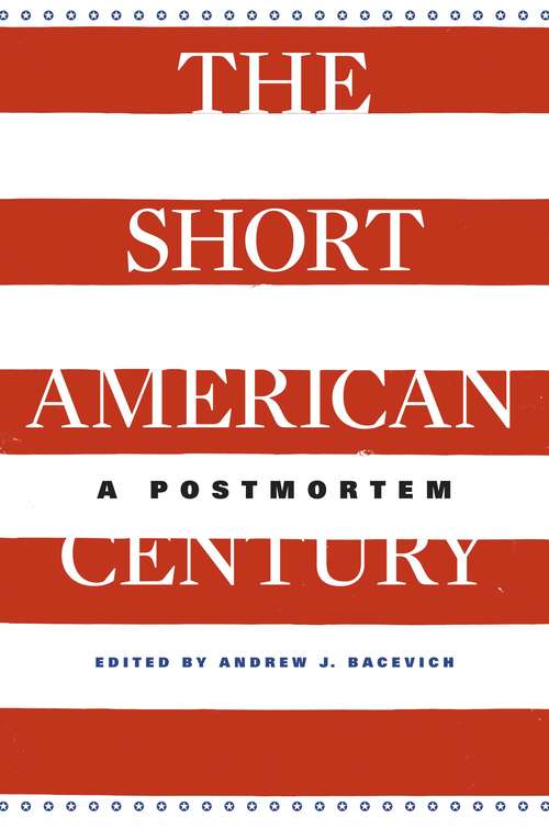 Book cover of The Short American Century