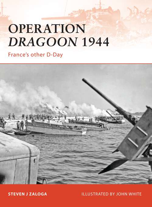 Book cover of Operation Dragoon 1944: France's Other D-Day