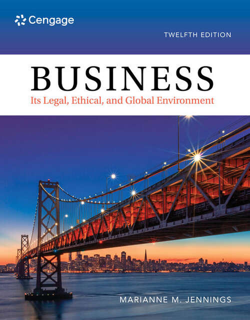 Book cover of Business: Its Legal, Ethical, and Global Environment (Twelfth Edition)