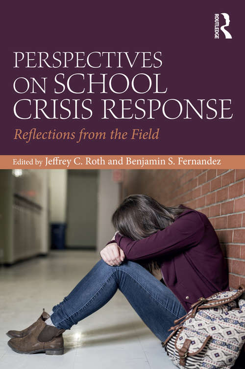 Book cover of Perspectives on School Crisis Response: Reflections from the Field