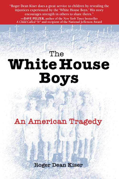Book cover of The White House Boys: An American Tragedy