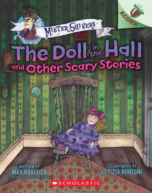 Book cover of The Doll in the Hall and Other Scary Stories: An Acorn Book (Mister Shivers #3)