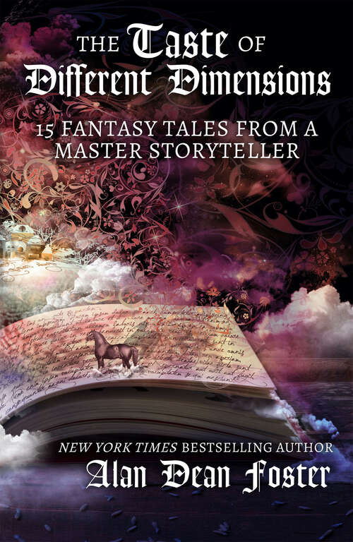 Book cover of The Taste of Different Dimensions: 15 Fantasy Tales from a Master Storyteller