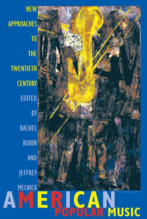 Book cover of American Popular Music: New Approaches to the Twentieth Century