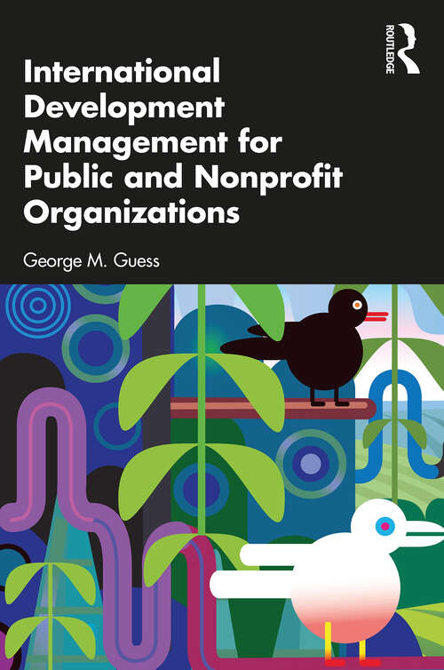 Book cover of International Development Management for Public and Nonprofit Organizations
