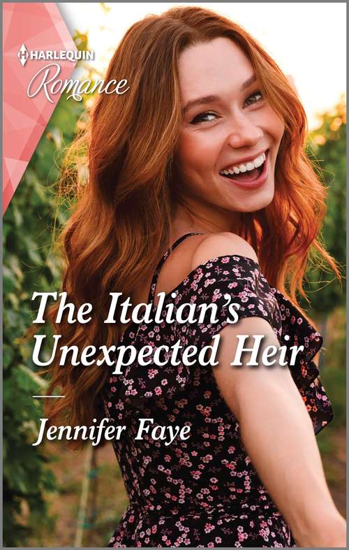 Book cover of The Italian's Unexpected Heir (Original) (The Bartolini Legacy #3)