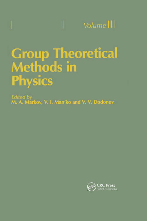 Book cover of Group Theoretical Methods in Physics. Volume II: Proceedings of the Third Yurmala Seminar, Yurmala, USSR, 22-24 May 1985