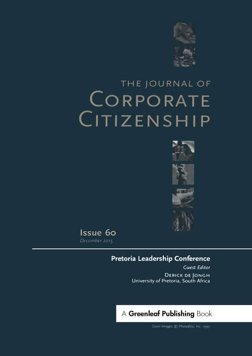 Book cover of Pretoria Leadership Conference: A special theme issue of The Journal of Corporate Citizenship (Issue 60)