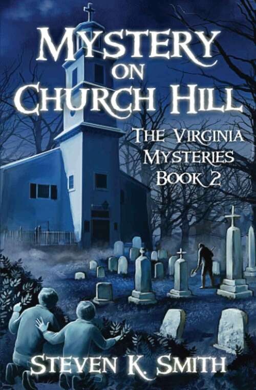 Book cover of Mystery on Church Hill (The Virginia Mysteries #2)