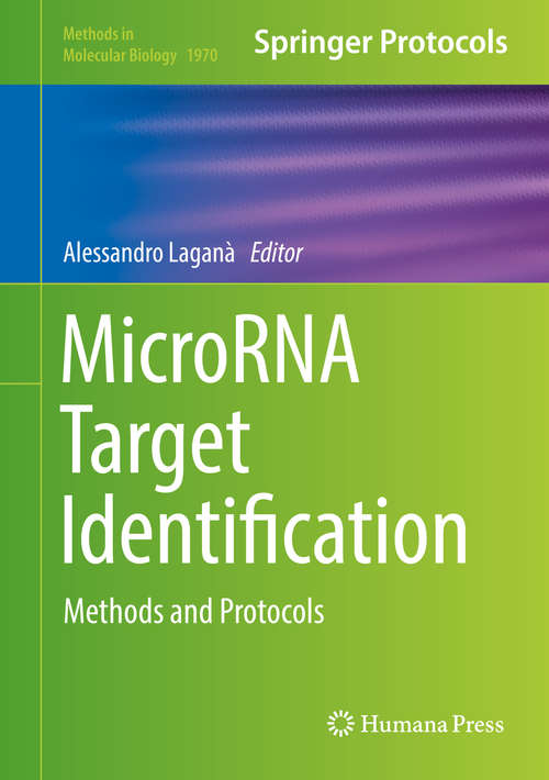 Book cover of MicroRNA Target Identification: Methods and Protocols (1st ed. 2019) (Methods in Molecular Biology #1970)