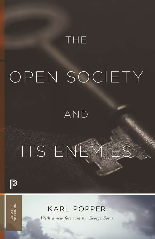 Book cover of The Open Society and Its Enemies: New One-volume Edition (Princeton Classics #119)