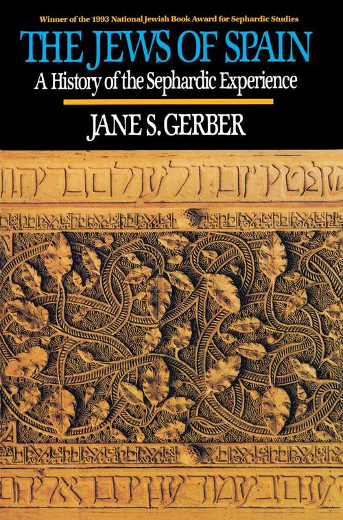 Book cover of The Jews of Spain: A History of the Sephardic Experience