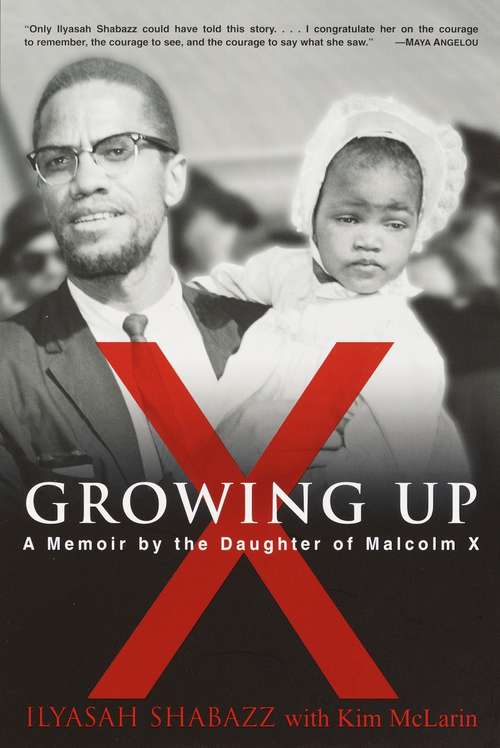 Book cover of Growing Up X: A Memoir by the Daughter of Malcolm X