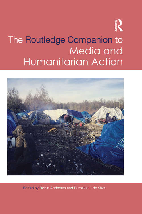 Book cover of Routledge Companion to Media and Humanitarian Action (Routledge Media and Cultural Studies Companions)